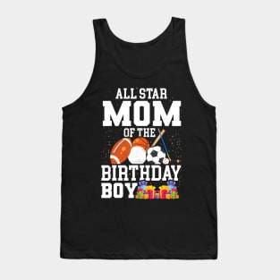 All Star Mom Of The Birthday Boy Sports Mommy Mama Mother Tank Top